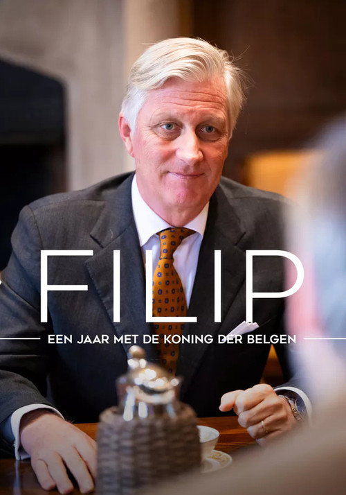 Movie poster for Filip, a year with the King of the Belgians (2023)