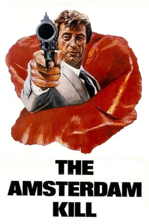 Movie poster for The Amsterdam Kill (1977)