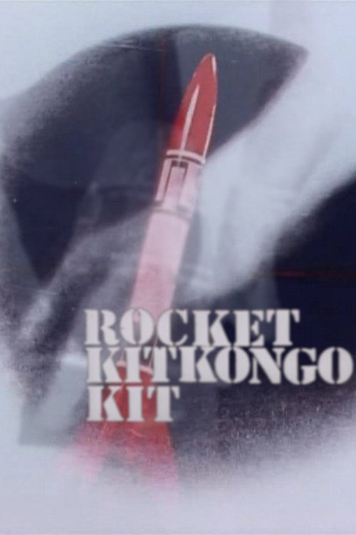 Movie poster for RocketKitKongoKit (1986)