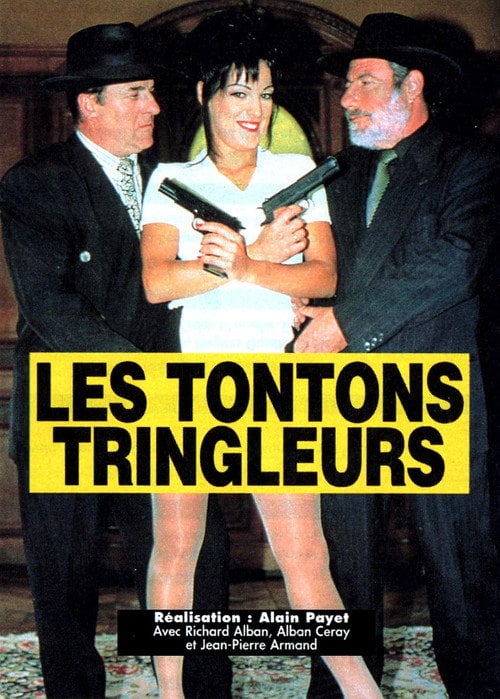 Movie poster for Les Tontons tringleurs (2000)