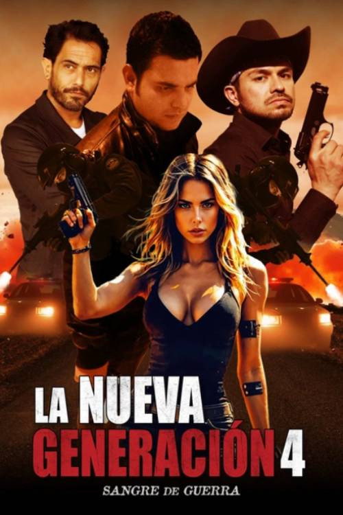 Movie poster for La nueva generación 4: Sangre de guerra (2024)