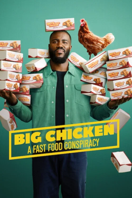 Movie poster for Big Chicken: A Fast Food Conspiracy (2026)