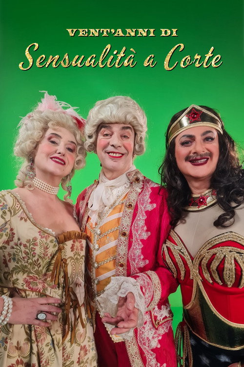Movie poster for Vent'anni di Sensualità a corte (2025)
