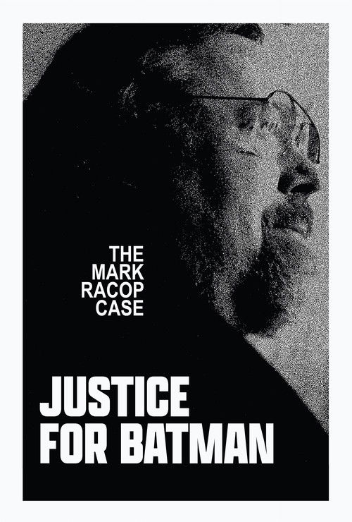 Movie poster for Justice for Batman: The Mark Racop Case (2023)
