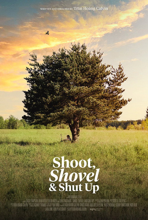 Movie poster for Shoot, Shovel and Shut Up