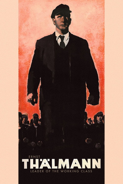 Movie poster for Ernst Thälmann – Leader of the Working Class (1955)