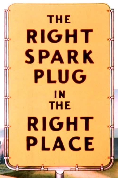 Movie poster for The Right Spark Plug in the Right Place (1945)