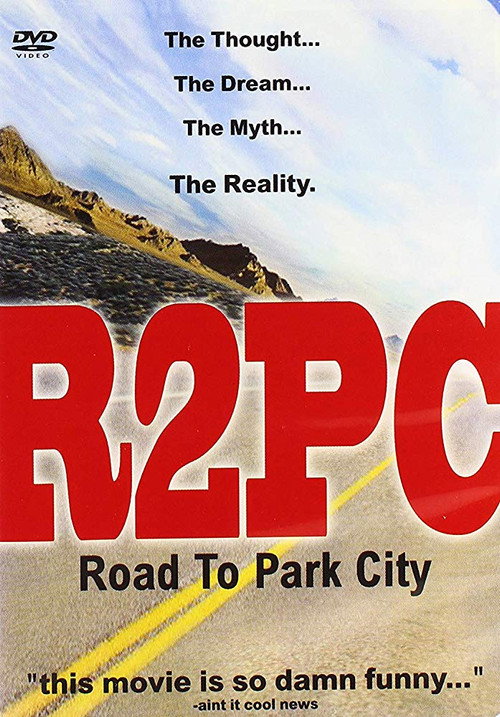 Movie poster for R2PC: Road to Park City (2000)