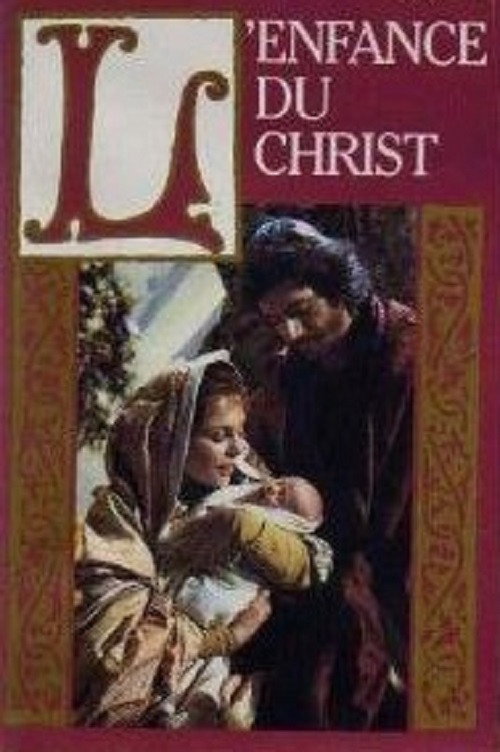 Movie poster for L'Enfance du Christ (1985)