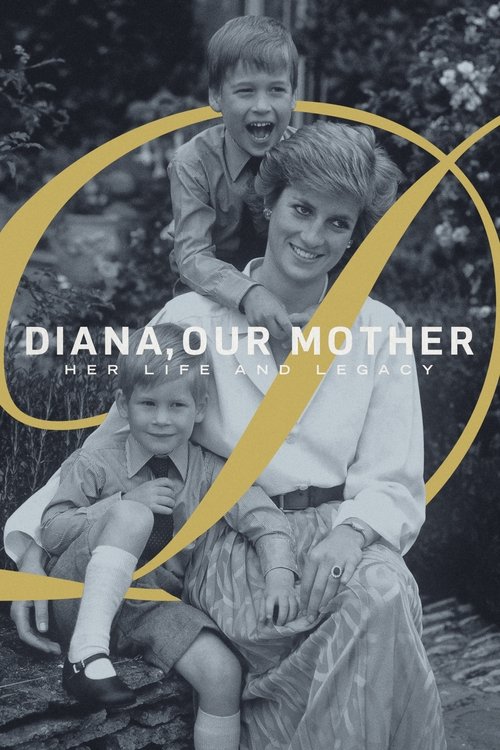 Movie poster for Diana, Our Mother: Her Life and Legacy (2017)