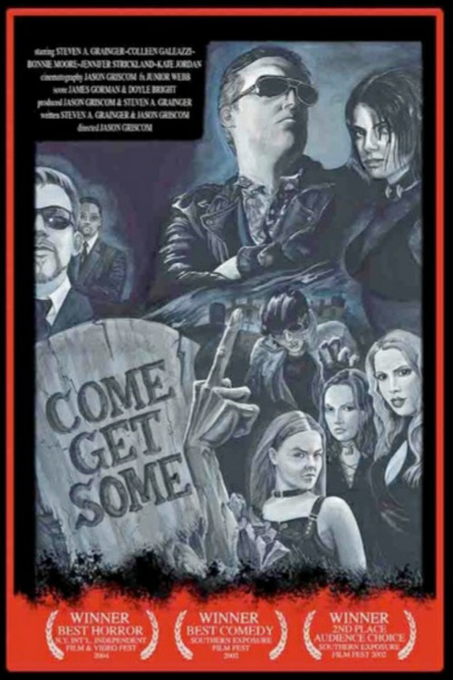 Movie poster for Come Get Some! (2003)