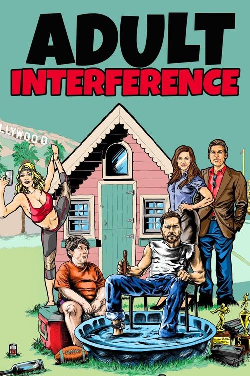 Movie poster for Adult Interference (2017)