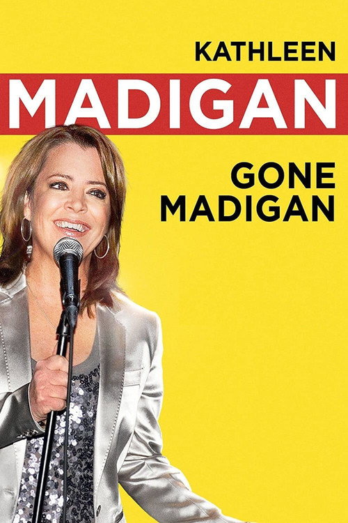 Movie poster for Kathleen Madigan: Gone Madigan (2010)