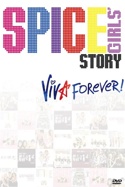 Movie poster for The Spice Girls Story: Viva Forever! (2012)