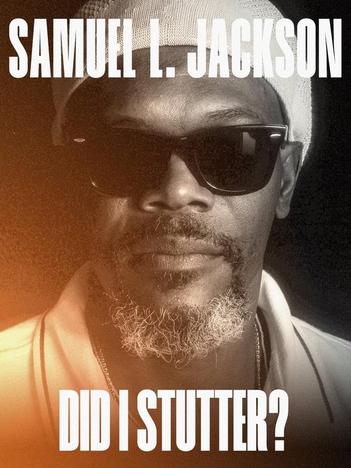 Movie poster for Samuel L. Jackson: Did I Stutter? (2023)