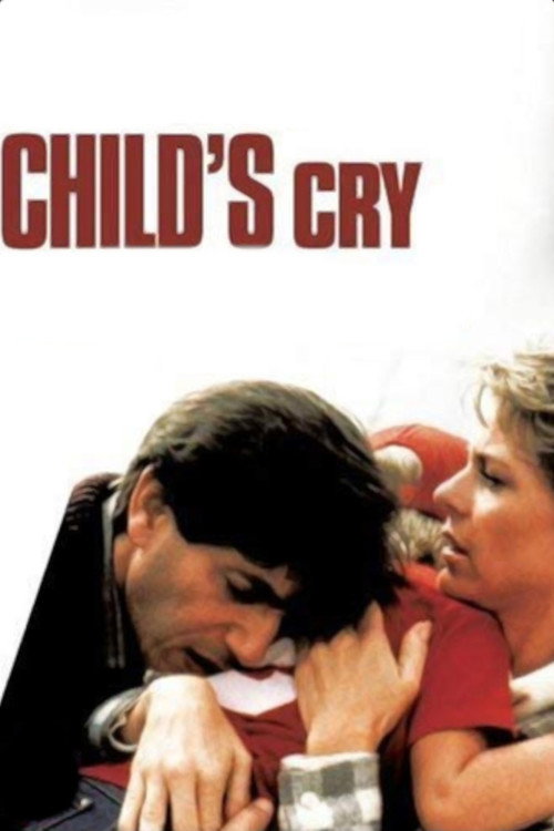 Movie poster for Child's Cry (1986)