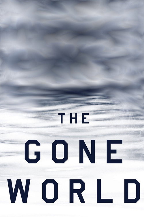 Movie poster for The Gone World