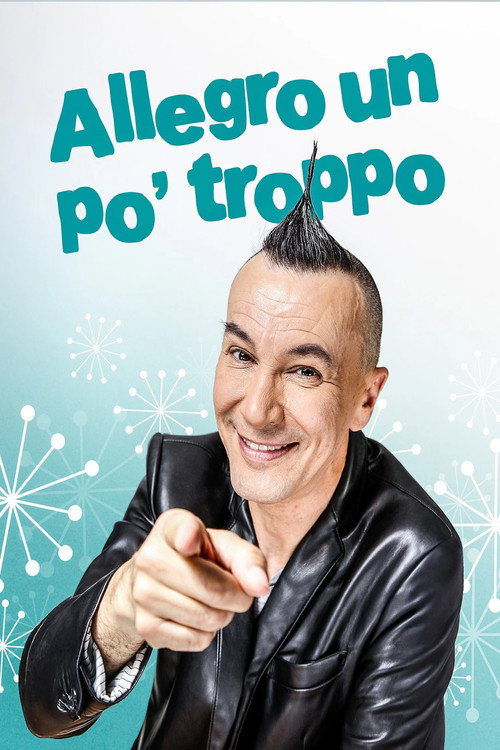 Movie poster for Allegro un po' troppo (2016)