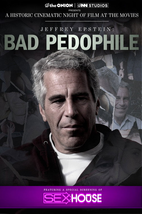 Movie poster for Jeffrey Epstein: Bad Pedophile (2025)