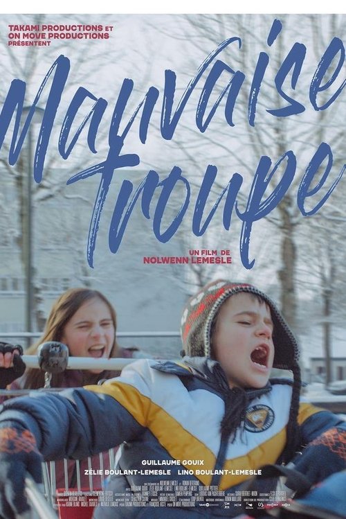Movie poster for Mauvaise Troupe (2021)