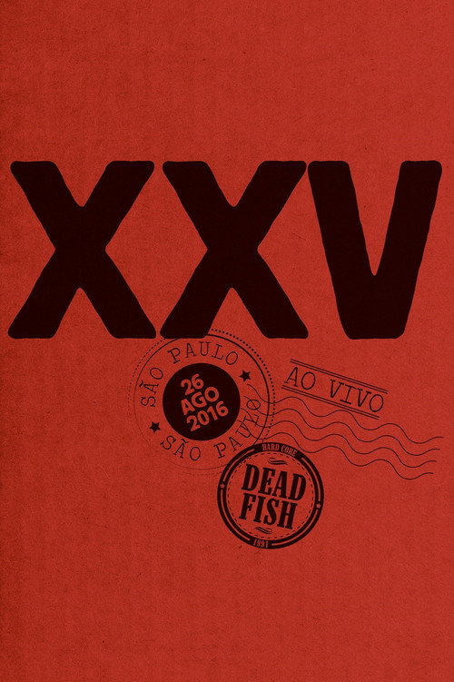 Movie poster for Dead Fish - XXV (2017)