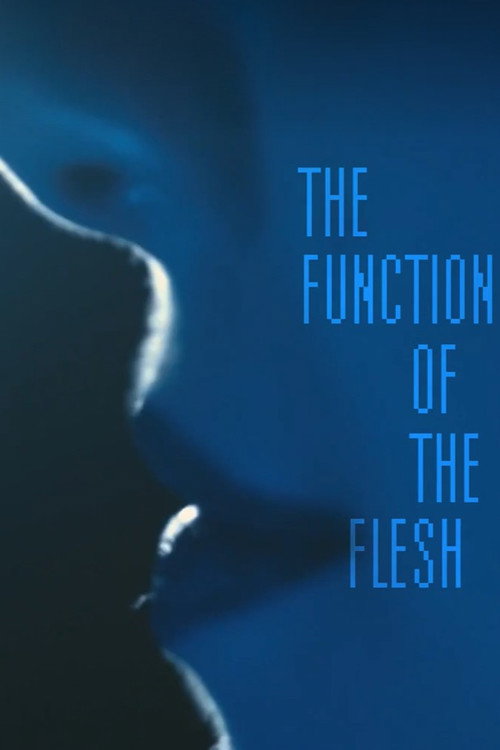 Movie poster for The Function of the Flesh (2019)