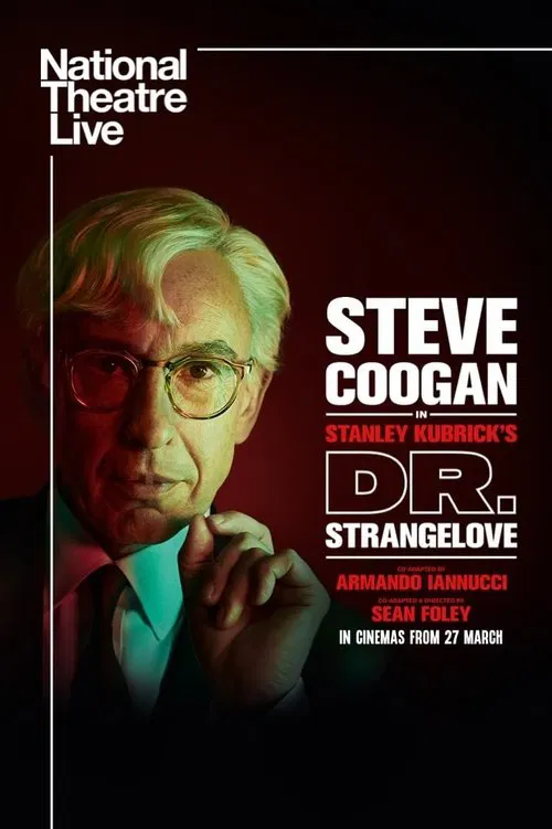 Movie poster for National Theatre Live: Dr. Strangelove (2025)