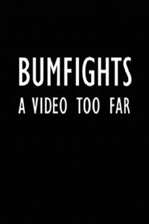 Movie poster for Bumfights: A Video Too Far (2004)