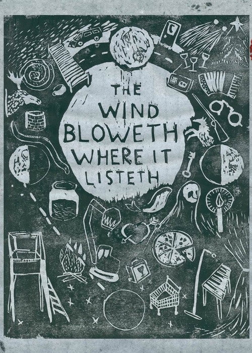 Movie poster for The Wind Bloweth Where It Listeth (2017)
