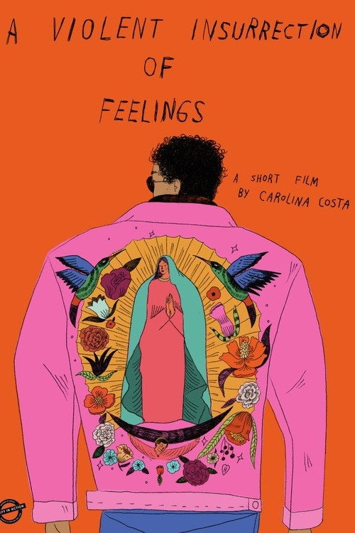Movie poster for A Violent Insurrection of Feelings