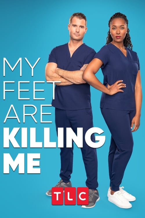 Series poster for My Feet Are Killing Me (2020)