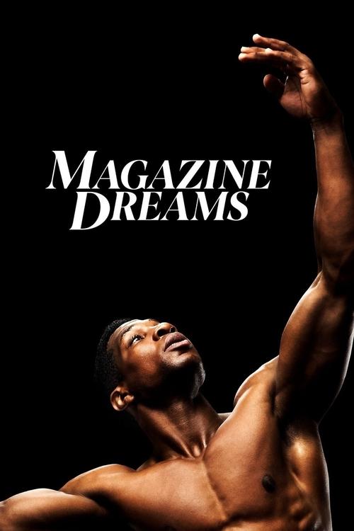Movie poster for Magazine Dreams (2025)