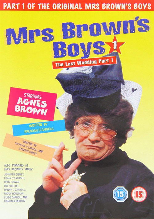 Movie poster for Mrs. Brown's Boys: The Last Wedding - Part 1 (2002)