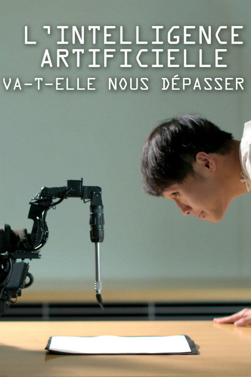 Movie poster for L'intelligence artificielle va-t-elle nous dépasser ? (2018)