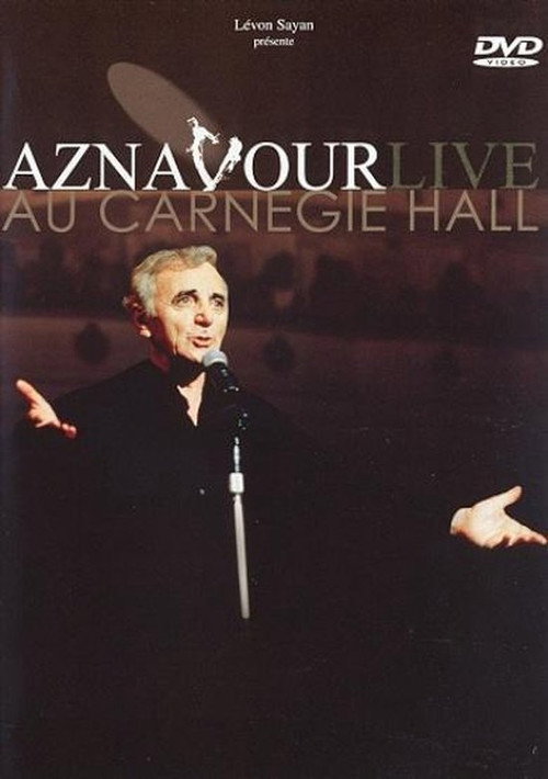 Movie poster for Charles Aznavour - Aznavour Live Au Carnegie Hall (2001)