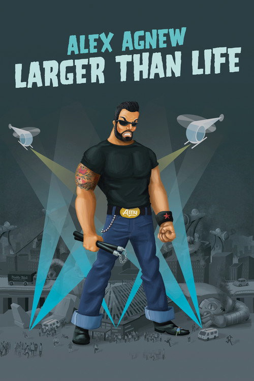 Movie poster for Alex Agnew: Larger than Life (2011)