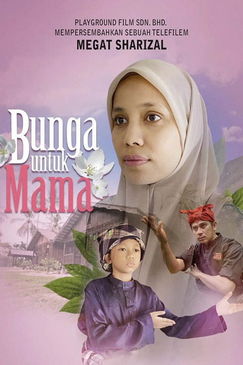 Movie poster for Bunga Untuk Mama (2022)