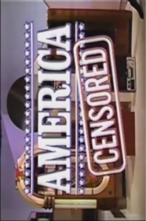 Movie poster for America Censored (1985)