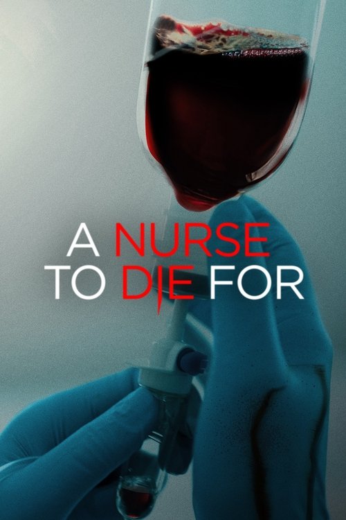 Movie poster for A Nurse to Die For (2023)