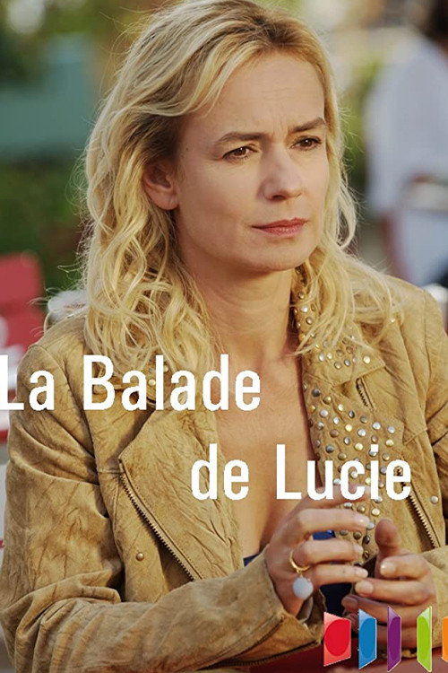 Movie poster for La Balade de Lucie (2013)