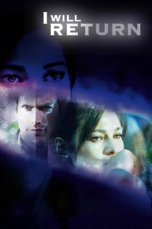 Movie poster for I Will Return (2009)