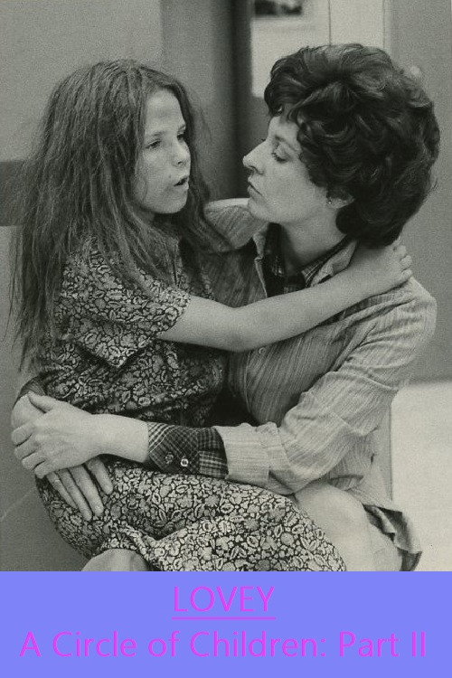 Movie poster for Lovey: A Circle of Children, Part II (1978)