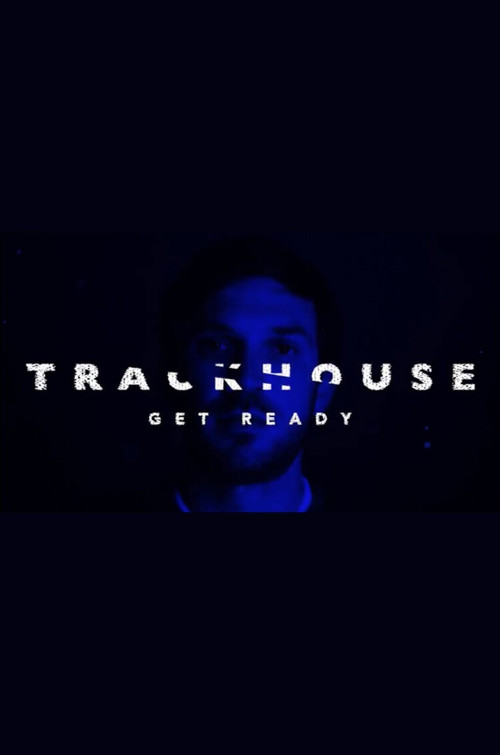 Movie poster for Trackhouse: Get Ready (2021)