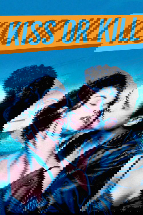 Kiss or Kill poster