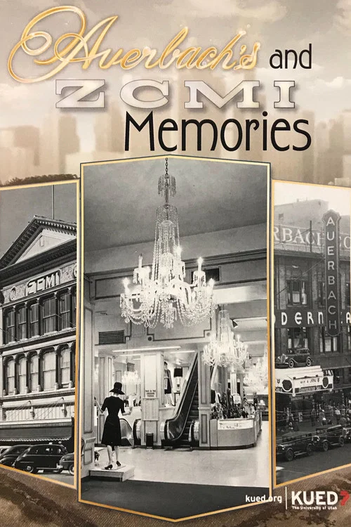 Movie poster for Auerbach's and ZCMI Memories (2017)