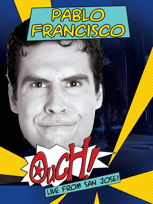 Movie poster for Pablo Francisco: Ouch! (2006)