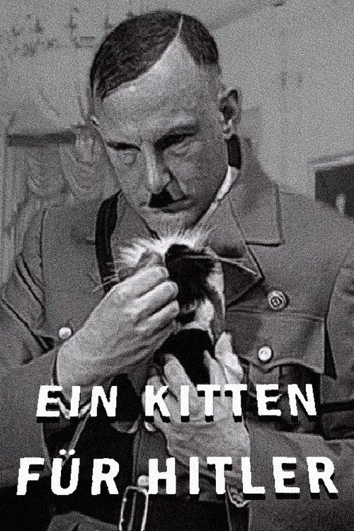 Movie poster for A Kitten for Hitler (2007)