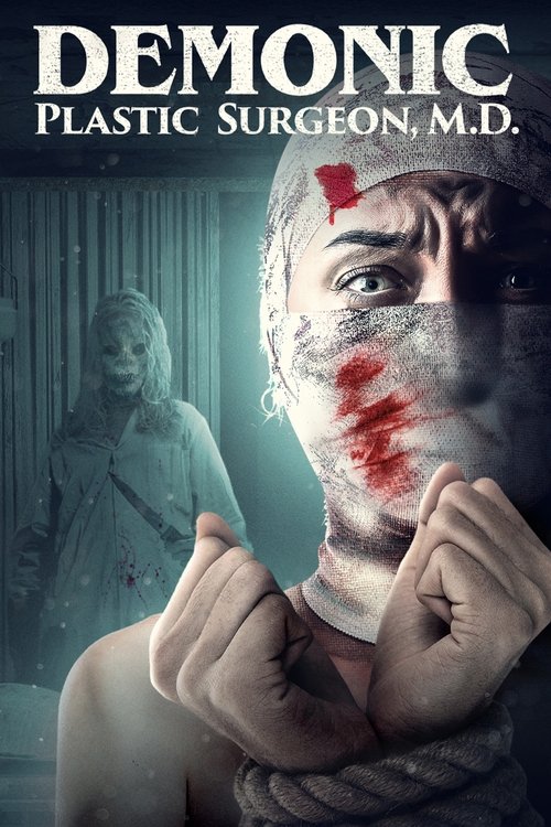 Movie poster for Demonic Plastic Surgeon, M D (2022)
