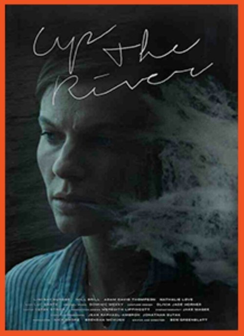 Movie poster for Up the River (2015)