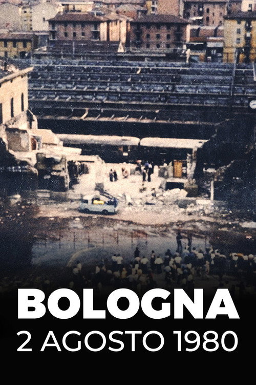 Movie poster for Bologna, 2 Agosto 1980 (2020)